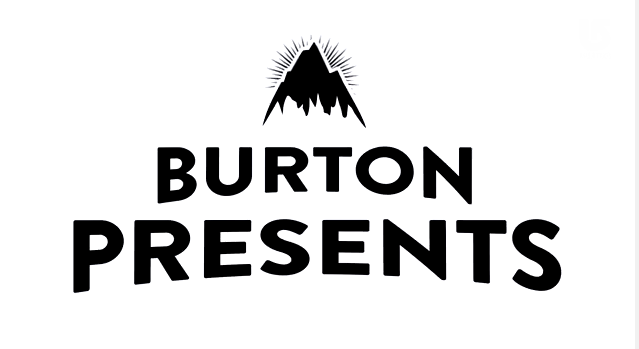 Burton Presents : Part 1
